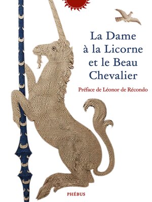 cover image of La dame à la Licorne et le Beau Chevalier